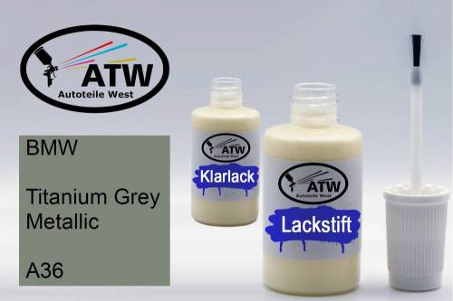 BMW, Titanium Grey Metallic, A36: 20ml Lackstift + 20ml Klarlack - Set, von ATW Autoteile West.